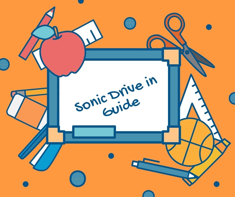 Sonic Drive in Guide