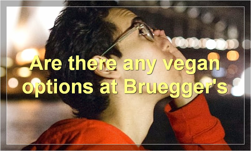 Are there any vegan options at Bruegger's
