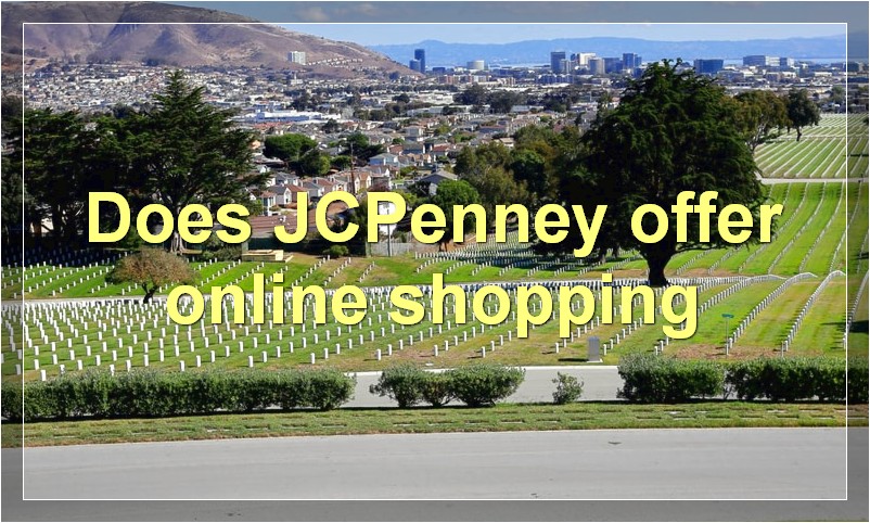 Does JCPenney offer online shopping