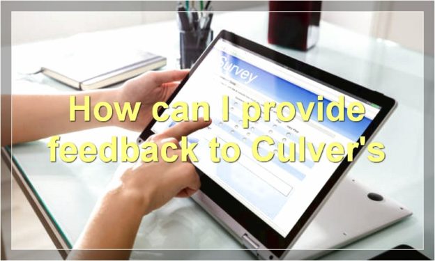 How can I provide feedback to Culver's