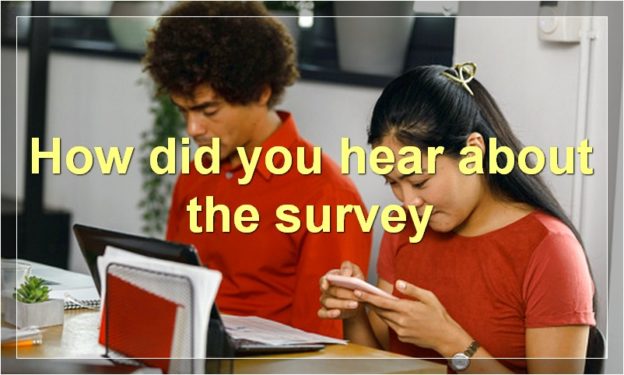 How did you first hear about the www.tellhappystar.com survey