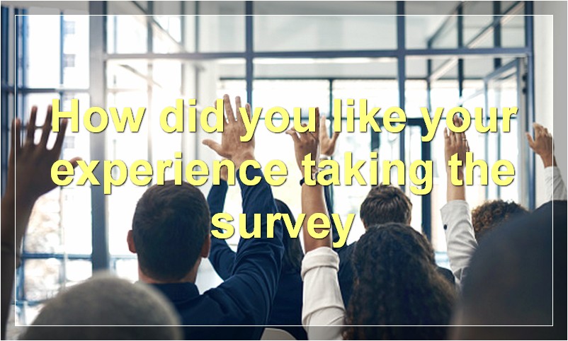 How did you like your experience taking the Home Depot survey