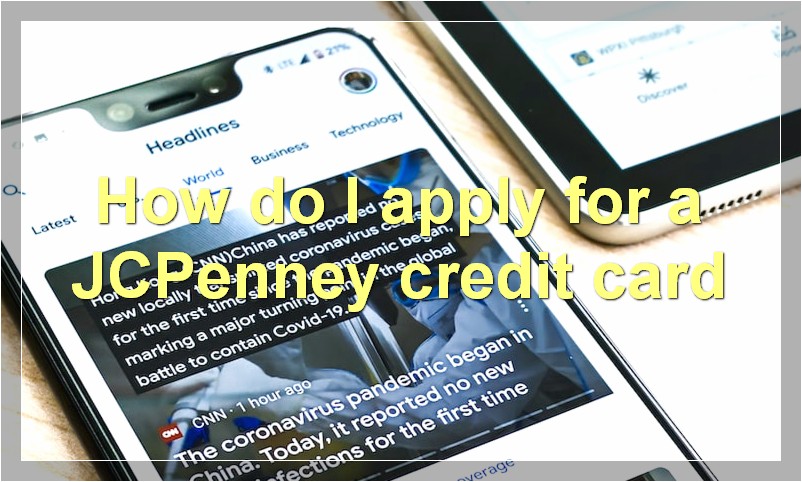How do I apply for a JCPenney credit card