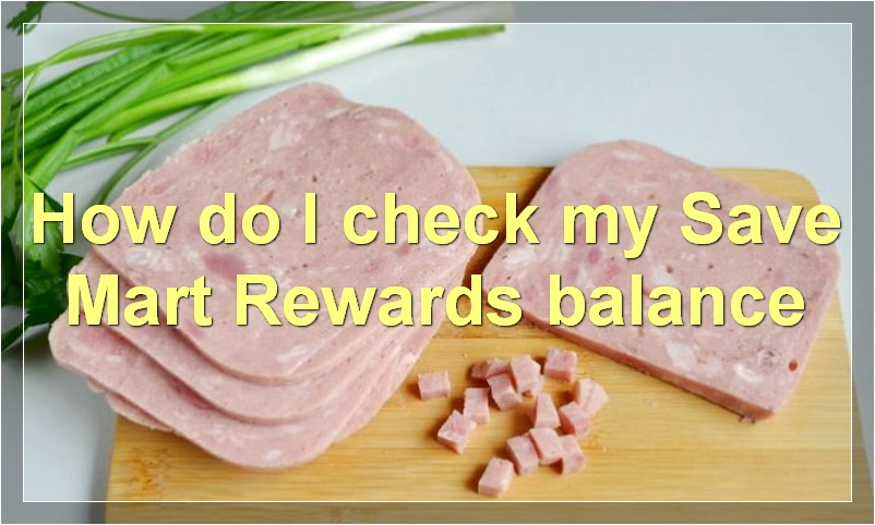 How do I check my Save Mart Rewards balance