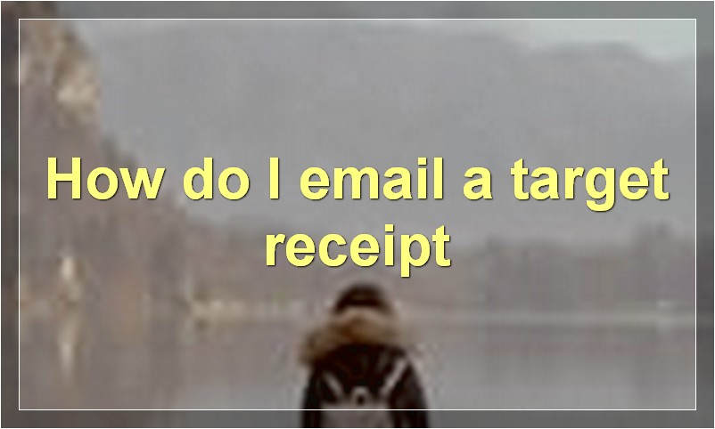 How do I email a target receipt