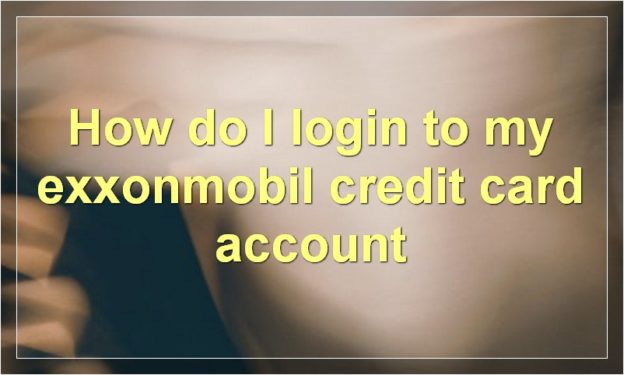 How do I login to my exxonmobil credit card account