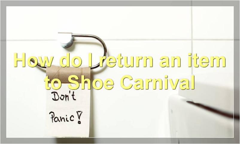 How do I return an item to Shoe Carnival