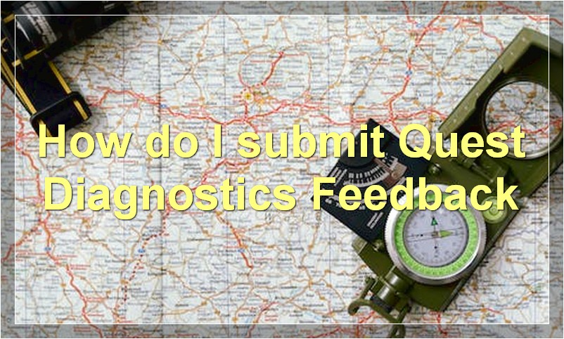How do I submit Quest Diagnostics Feedback
