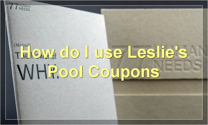 How do I use Leslie's Pool Coupons