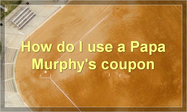 How do I use a Papa Murphy's coupon