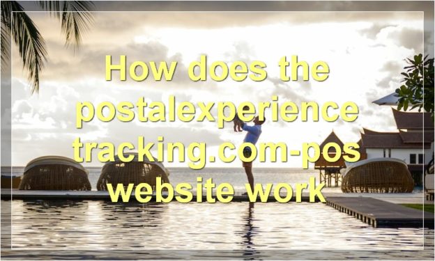 How does the postalexperience tracking.com-pos website work