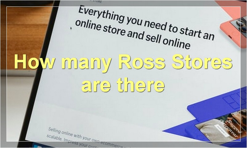 How many Ross Stores are there