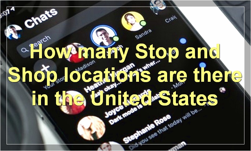 How many Stop and Shop locations are there in the United States