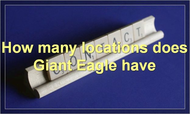 How many locations does Giant Eagle have
