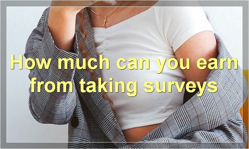How much can you earn from taking surveys