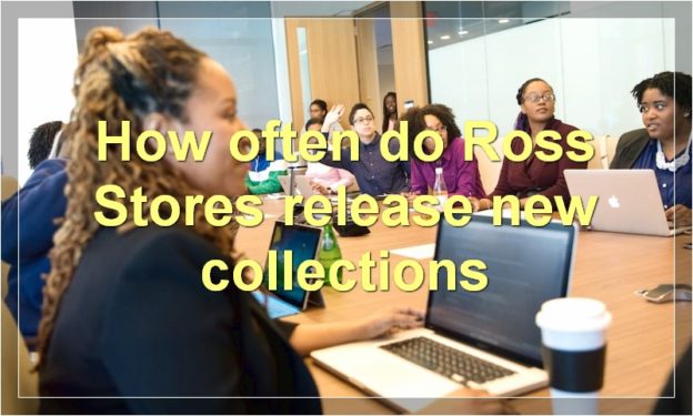 How often do Ross Stores release new collections