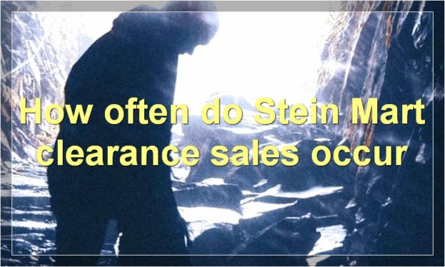 How often do Stein Mart clearance sales occur