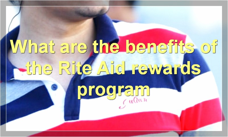 What are the benefits of the Rite Aid rewards program
