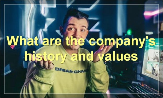 What are the company's history and values