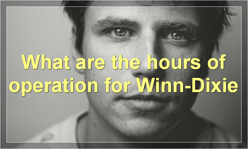 What are the hours of operation for Winn-Dixie