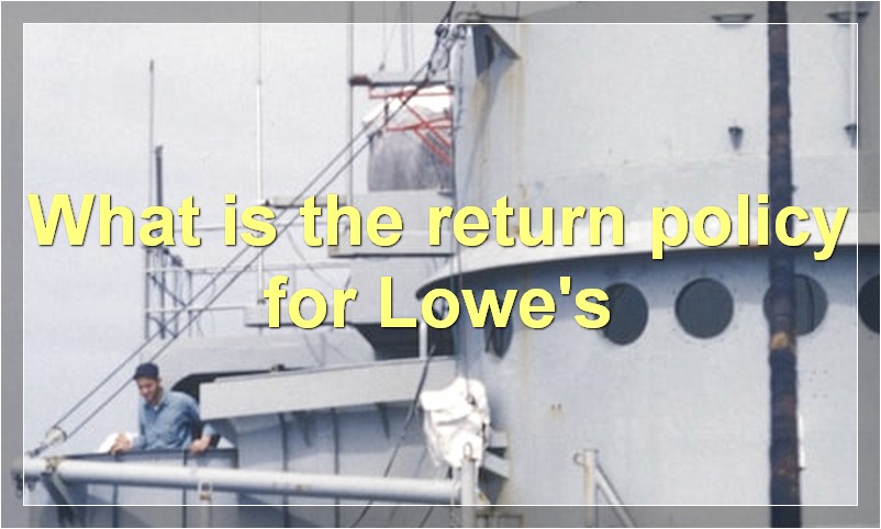 What is the return policy for Lowes in Searcy