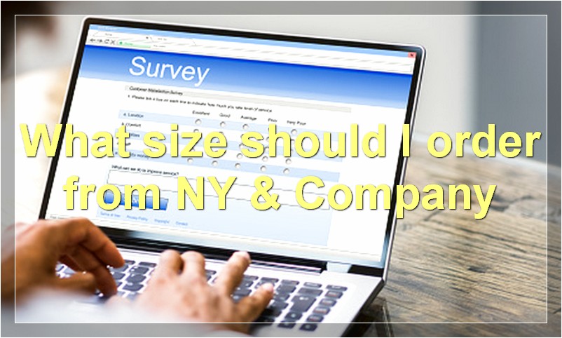 What size should I order from NY & Company