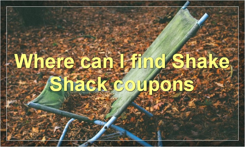Where can I find Shake Shack coupons