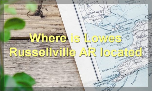 Where is Lowes Russellville AR located